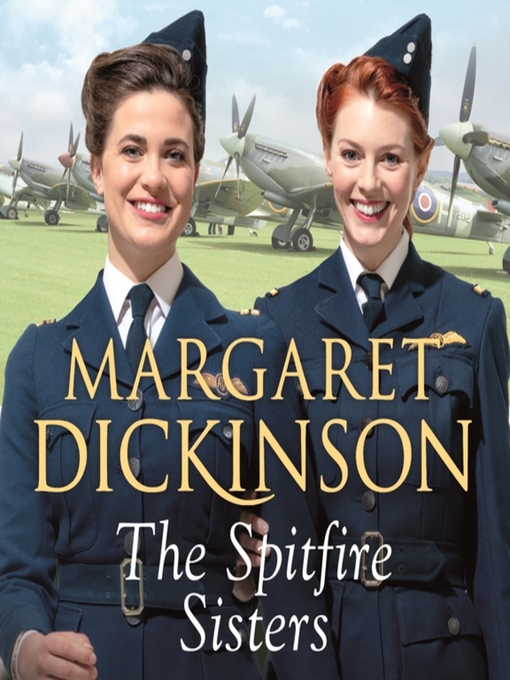 Title details for The Spitfire Sisters by Margaret Dickinson - Wait list